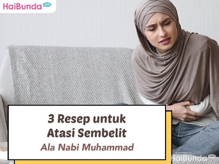 3 Resep untuk Atasi Sembelit Ala Nabi Muhammad