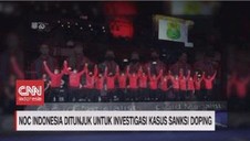VIDEO: NOC Indonesia Ditunjuk Investigasi Sanksi Doping
