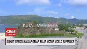 VIDEO: Sirkuit Mandalika Siap Gelar Superbike