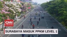 VIDEO: Surabaya Masuk PPKM Level 1