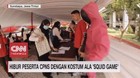 VIDEO: Hibur Peserta CPNS Dengan Kostum Ala 'Squid Game'
