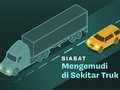 INFOGRAFIS: Siasat Mengemudi di Sekitar Truk