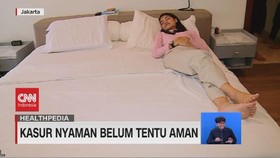 VIDEO: Kasur Nyaman Belum Tentu Aman
