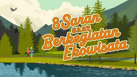 INFOGRAFIS: 8 Saran saat Berkegiatan Ekowisata