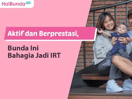 Aktif dan Berprestasi, Bunda Ini Bahagia Jadi IRT