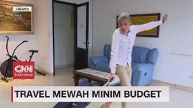 VIDEO: Travel Mewah Minim Budget