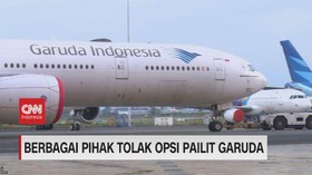 VIDEO: Berbagai Pihak Tolak Opsi Pailit Garuda