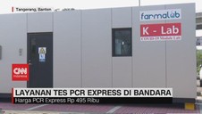 Melihat Layanan Tes PCR Express di Bandara Soetta