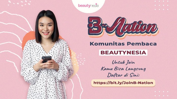 B-Nation, Komunitas Pembaca Beautynesia, Daftar di Sini untuk Bergabung!