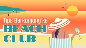 INFOGRAFIS: Tips Berkunjung ke Beach Club