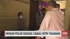 VIDEO: Oknum Polisi Diduga Cabuli Istri Tahanan