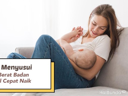 3 Tips Menyusui agar Berat Badan Si Kecil Cepat Naik