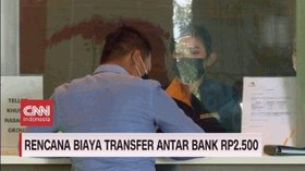 VIDEO: Rencana Biaya Transfer Antar Bank Rp2500