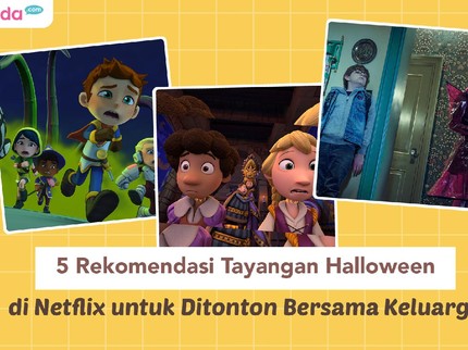 5 Rekomendasi Tayangan Halloween di Netflix untuk Ditonton Bersama Keluarga