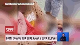 VIDEO: Ironi Orangtua dan Anak