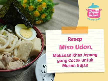 Resep Miso Udon, Makanan Khas Jepang yang Cocok untuk Musim Hujan