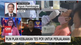 VIDEO: Plin-Plan Kebijakan Tes PCR Untuk Perjalanan