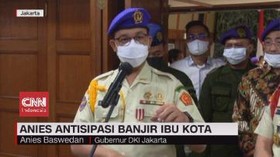 VIDEO: Anies Antisipasi Banjir Ibu Kota