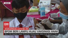 VIDEO: BPOM Beri Lampu Hijau Vaksinasi Anak