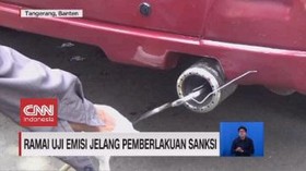 VIDEO: Ramai Uji Emisi Jelang Pemberlakuan Sanksi
