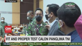 VIDEO: Fit And Proper Test Calon Panglima TNI