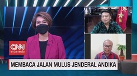 VIDEO: Membaca Jalan Mulus Jenderal Andika