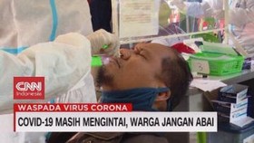 VIDEO: Bahaya Covid-19 Masih Mengintai