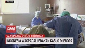 VIDEO: Indonesia Waspadai Peningkatan Kasus Eropa