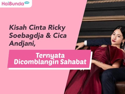 Kisah Cinta Ricky Soebagdja & Cica Andjani, Ternyata Dicomblangin Sahabat