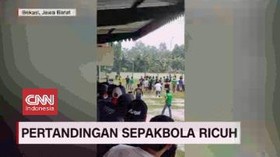 VIDEO: Pertandingan Sepakbola Ricuh