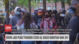 VIDEO: Eropa Jadi Pusat Pandemi Covid-19, Kasus Kematian Naik 10%