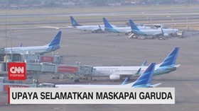VIDEO: Upaya Selamatkan Maskapai Garuda