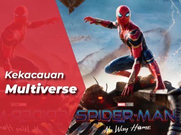 Trailer Kedua 'Spider-Man: No Way Home', Andrew Garfield & Tobey Maguire Muncul?