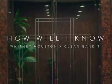 Lirik Lagu How Will I Know - Whitney Houston & Clean Bandit