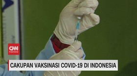 VIDEO: Cakupan Vaksinasi Covid-19 di Indonesia