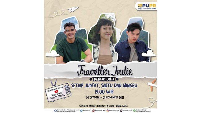 Web series Traveler Indie Mencari Cinta mengungkap manfaat infrastruktur yang dibangun Kementerian PUPR dari kota ke desa, hingga wilayah terluar dan terpencil.