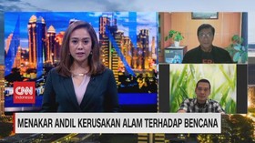 VIDEO: Menakar Andil Kerusakan Alam Terhadap Bencana
