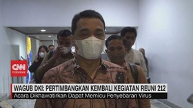 VIDEO: Wagub DKI: Pertimbangkan Kembali Kegiatan Reuni 212
