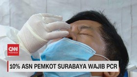VIDEO: 10% ASN Pemkot Surabaya Wajib PCR