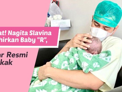 Selamat! Nagita Slavina Melahirkan Baby 