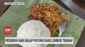 VIDEO: Pedasnya Nasi Balap Puyung Khas Lombok Tengah