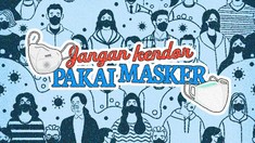 INFOGRAFIS: Jangan Kendor Pakai Masker