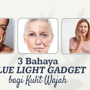 3 Bahaya Blue Light Gadget bagi Kulit Wajah, Bikin Cepat Tua