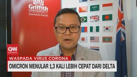 VIDEO: Epidemiolog: Omicron Menular 1,3 Kali Lebih Cepat Dari Delta