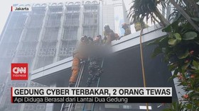 VIDEO: Gedung Cyber Terbakar, 2 Orang Tewas