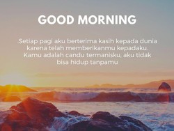 30 Ucapan Selamat Pagi Bikin Baper, Jomlo Minggir Dulu!