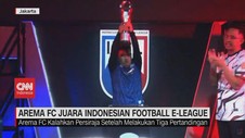 VIDEO: Arema FC Juara Indonesian Football E-League