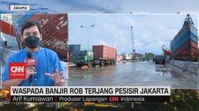VIDEO: Waspada Banjir Rob Terjang Pesisir Jakarta