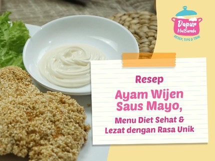 Resep Ayam Wijen Saus Mayo, Menu Diet Sehat & Lezat dengan Rasa Unik