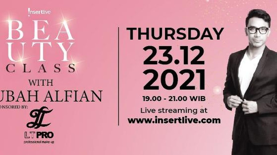 Beauty Class With Bubah Alfian Bersama LT Pro